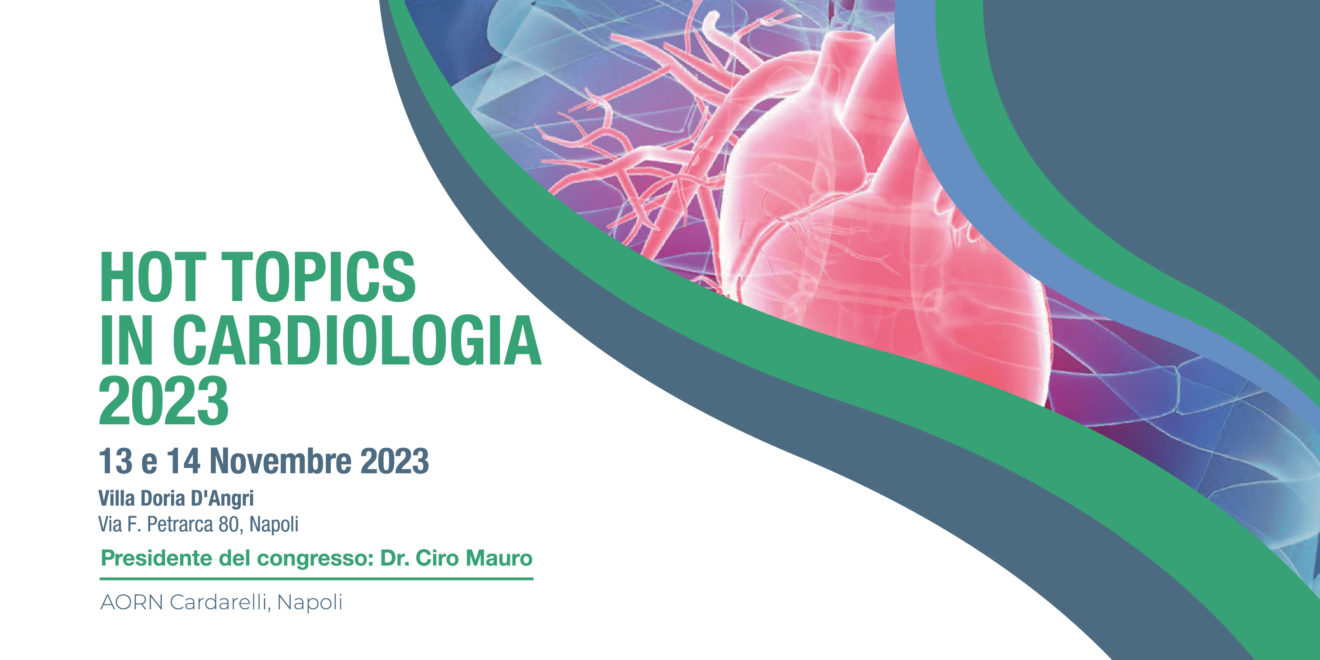 Scompenso cardiaco, da Napoli un nuovo modello di gestione: al via gli Hot Topics in Cardiologia 2023